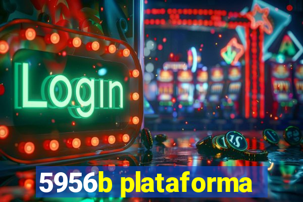 5956b plataforma